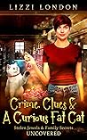 Crime, Clues & A Curious Fat Cat by Lizzi London