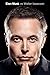 Elon Musk by Walter Isaacson Elon Musk by Walter Isaacson