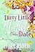 Dirty Little Midlife (Fake) Date (Heart’s Cove Hotties, #9)