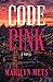 Code Pink: A Novel
