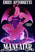 Maneater (Monsters of Moonvale, #0.5) 