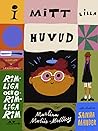 I mitt lilla huvud: rimliga och orimliga rim