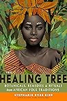 The Healing Tree:...