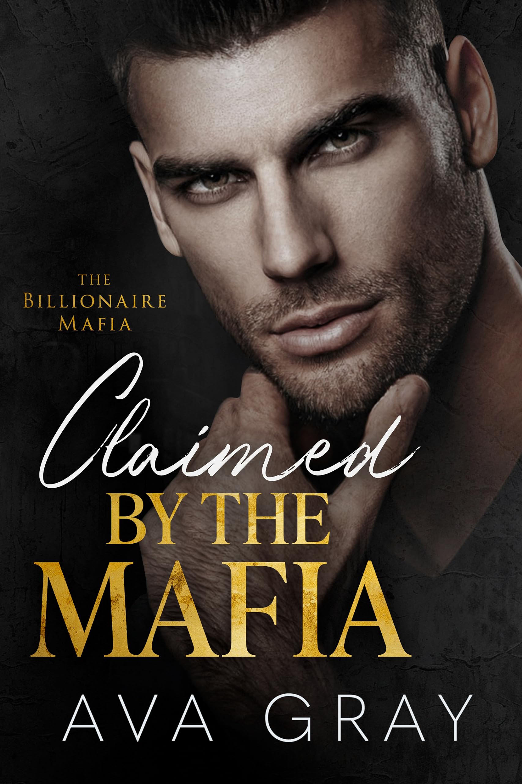 Claimed by the Mafia (The Billionaire Mafia #3)