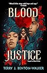 Blood Justice by Terry J. Benton-Walker