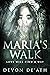 Maria's Walk