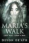 Maria's Walk