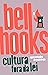 Cultura fora da lei by bell hooks