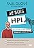 Je suis HPI: Les conseils pratiques d’un HPI pour les HPI (avec Connect The Dots)
