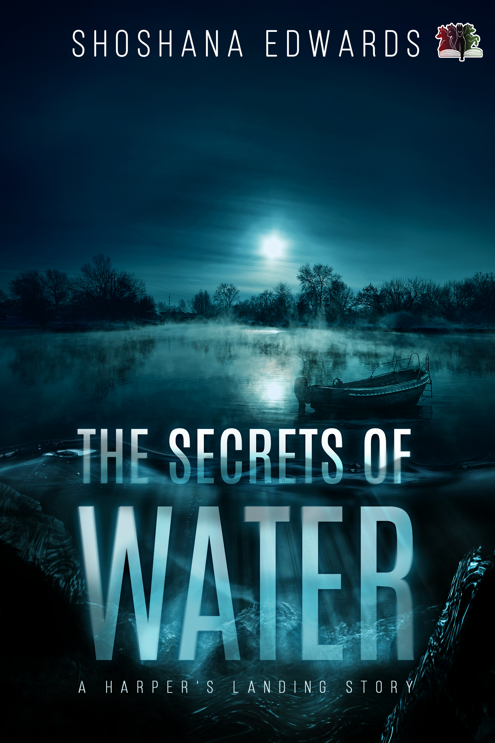 The Secrets of Water (A Harper's Landing Story, #1)