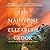 The Madstone: A Novel