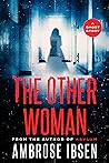 The Other Woman by Ambrose Ibsen