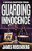 Guarding Innocence (Verdicts and Vindication)