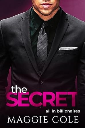The Secret (All In Billionaires, #2)