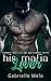 His Mafia Lover: Complete S...