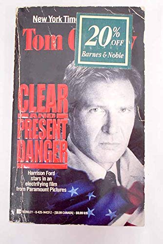 Clear and Present Danger