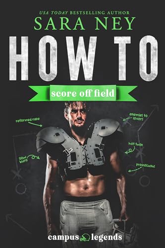 How to Score Off Field (Campus Legends, #3)