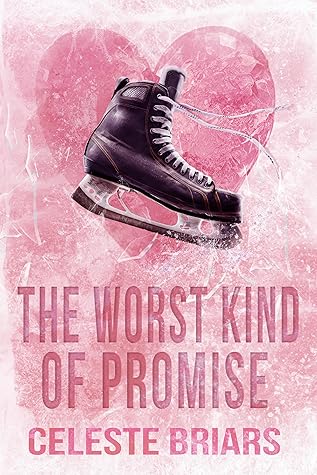 The Worst Kind of Promise (Riverside Reapers, #2)