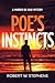 Poe's Instincts : A Murder ...