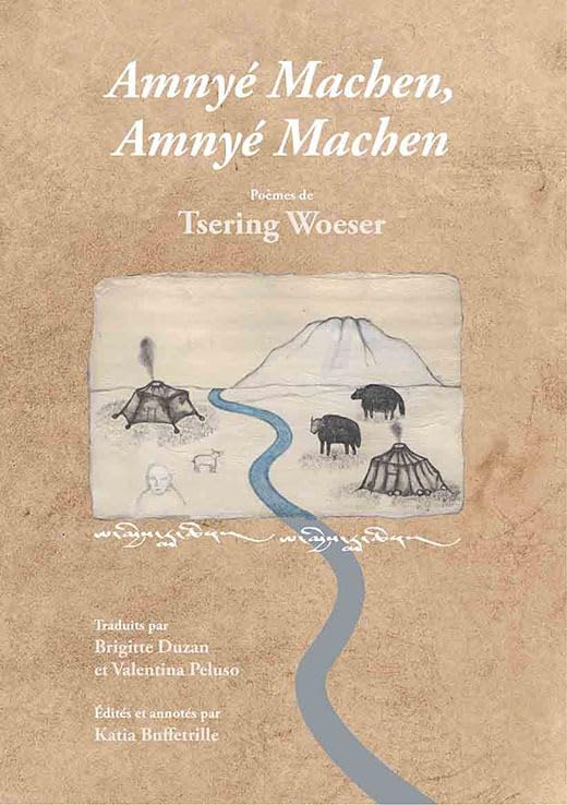 Amnyé Machen, Amnyé Machen. Poèmes tibétains.