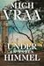 Under en anden himmel by Mich Vraa