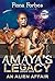 Amaya's Legacy Book One An Alien Affair by Fiona Forbes