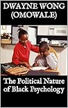 The Political Nature of Black Psychology