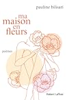 Ma Maison en fleurs