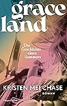 Graceland – Die Geschichte eines Sommers: Roman | Eine berührende Mutter-Tochter-Geschichte mit Humor, Tempo – und Elvis (German Edition)