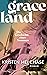 Graceland – Die Geschichte eines Sommers by Kristen Mei Chase