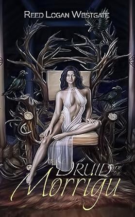 The Druid Of The Morrigu [The Baku Trilogy]