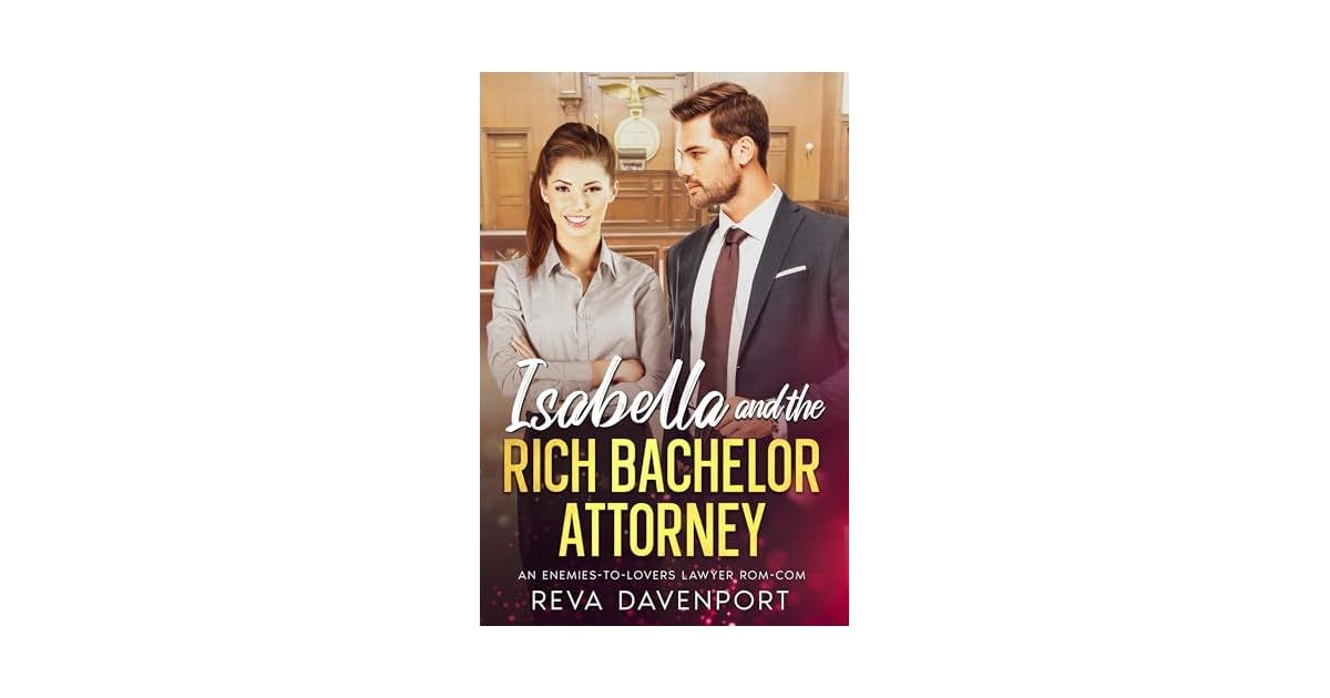 Book giveaway for Isabella and the Rich Bachelor Attorney by Reva