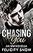 Chasing You