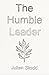 The Humble Leader