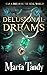 Delusional Dreams (Truth of...