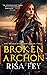 BROKEN ARCHON (Archon Rising Book Three)