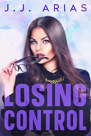 Losing Control (Dominion, #1)
