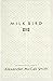 Milk Bird: An African Folktale