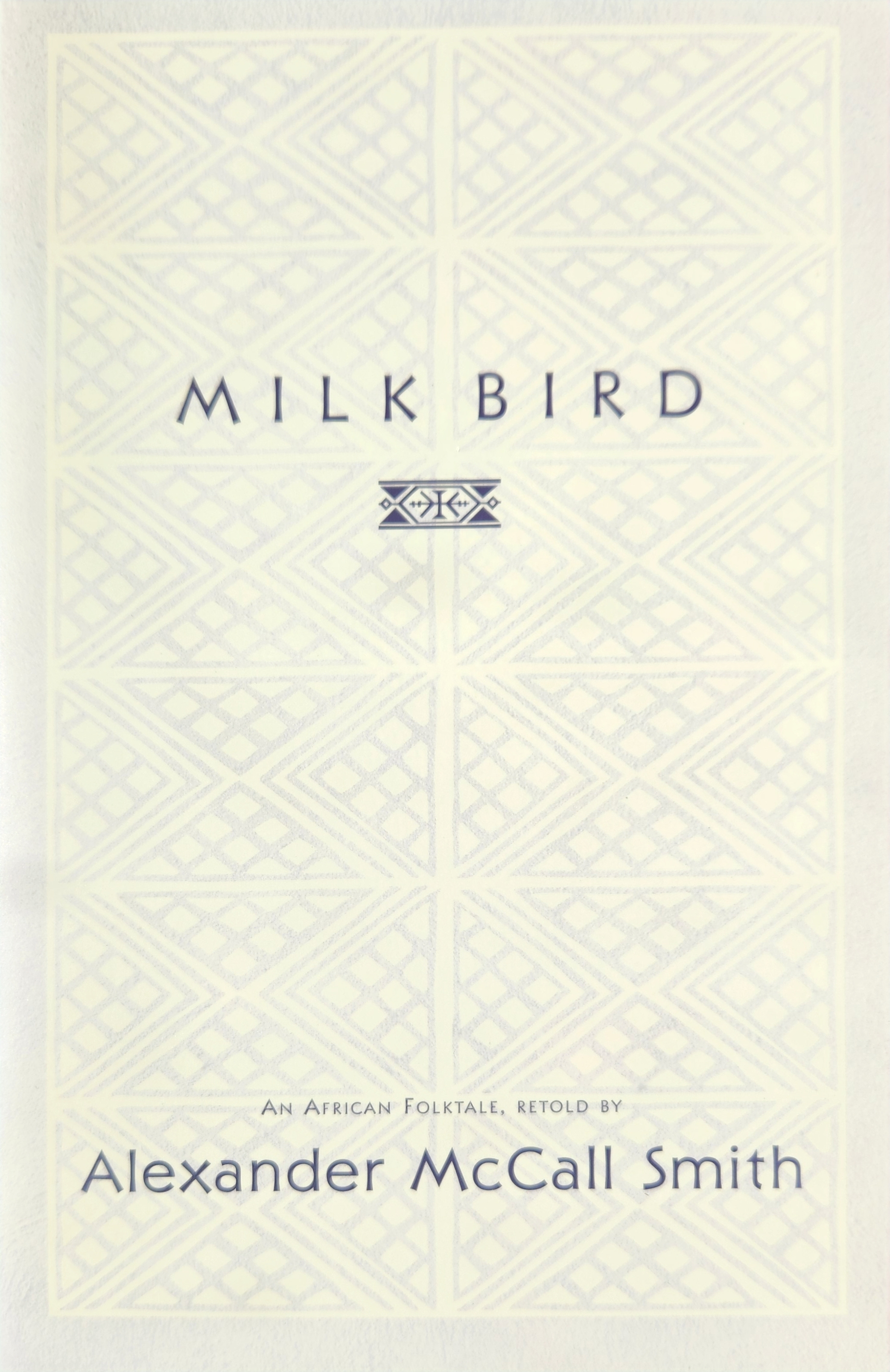 Milk Bird: An African Folktale (Paperback)