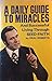 Daily Guide to Miracles