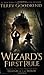 Goodkind's Wizard's (Wizard's First Rule (The Sword of Truth) by Terry Goodkind (Mass Market Paperback - Sept. 30, 2008))