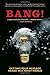 Bang! by Thaler, Linda Kapl...