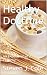 Healthy Doctrine: An Exposi...