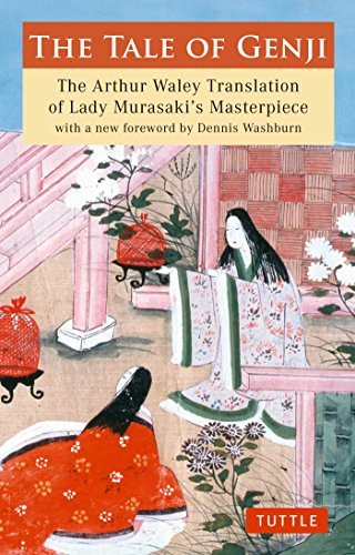 The Tale of Genji: The Arthur Waley Translation of Lady Murasaki's Masterpiece with a new foreword by Dennis Washburn (Tuttle Classics) by Murasaki Shikubu (2010-03-10)