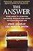 The Answer: Your Guide to A...