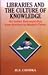 Libraries and the Culture of Knowledge by H.S. Chopra