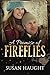 A Promise of Fireflies: A Contemporary Woman's Journey (The Fall River Series) (Volume 1) by Susan Haught (2016-02-06)