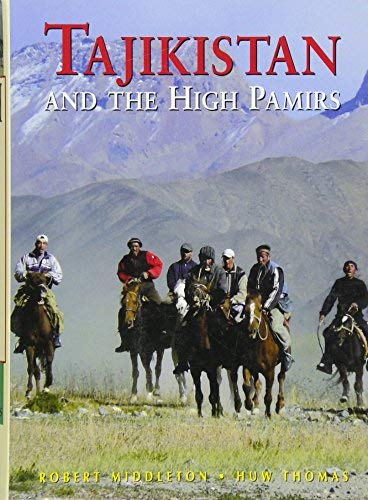 Tajikistan and the High Pamirs a Companion and Guide (Odyssey Tajikistan & the High Pamirs) by Middleton, Robert, Thomas, Huw (2012) Paperback