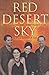 Red desert sky: The amazing adventures of the Chambers family