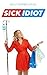 Sick Idiot by Boynes-Shuck,...